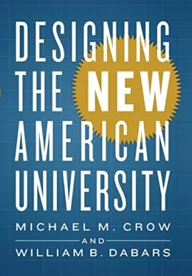 Couverture du produit · Designing the New American University