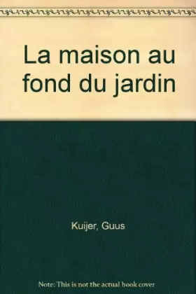 Couverture du produit · La maison au fond du jardin