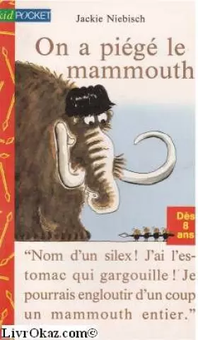 Couverture du produit · On a piégé le mammouth