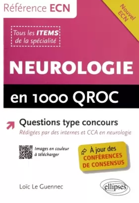 Couverture du produit · Neurologie en 1000 QROC Questions Type Concours à Jour des Conférences de Consensus