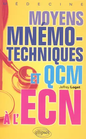 Couverture du produit · Moyens Mnémotechniques et QCM à l'ECN