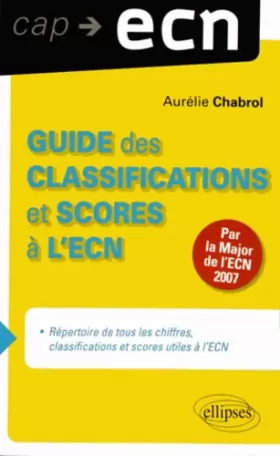 Couverture du produit · Guide des Classifications et Scores à l'ECN Par la Major 2007