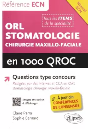 Couverture du produit · ORL Stomatologie Chirurgie Maxillo-Faciale en 1000 QROC
