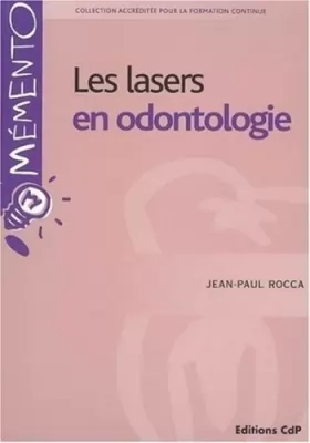 Couverture du produit · Les lasers en odontologie