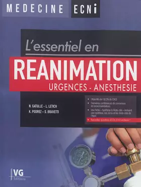 L'essentiel en réanimation : Urgences - Anesthésie - Nicolas Gatulle, Ludovic Letich, Kévin Podrez et Stéphanie Bravetti