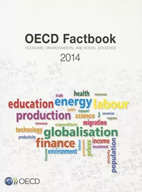 Couverture du produit · OECD Factbook 2014: Economic, Environmental, and Social Statistics
