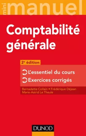 Couverture du produit · Comptabilité générale - 2e édition - L'essentiel du cours - Exercices corrigés: L'essentiel du cours - Exercices corrigés