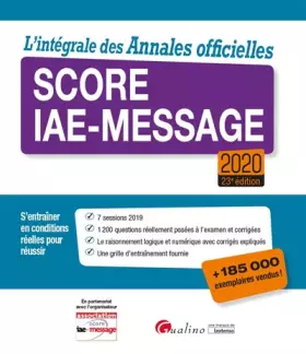 Couverture du produit · L'intégrale des annales officielles Score IAE-Message