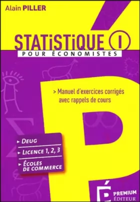 Couverture du produit · Statistique pour économistes: Manuel d'exercices corrigés avec rappels de cours Tome 1