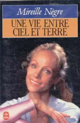Couverture du produit · Une vie entre ciel et terre
