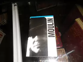 Couverture du produit · Jean Moulin (1899-1943) et l'organisation de la résistance