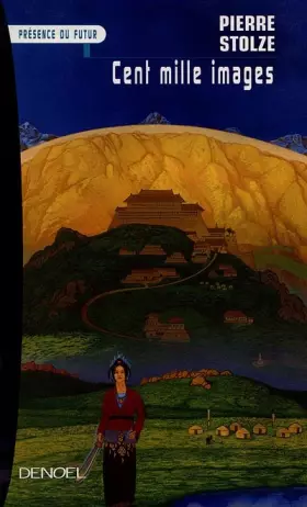 Couverture du produit · Cent mille images, ou, Les reines mages de la montagne ardente