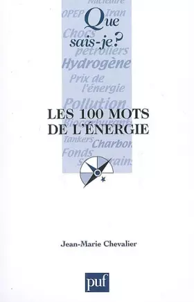 Couverture du produit · Les 100 mots de l'énergie