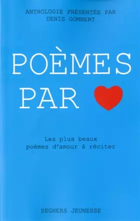Couverture du produit · Poèmes par cœur