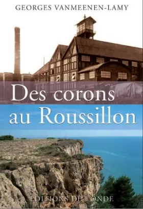 Couverture du produit · Des corons au Roussillon