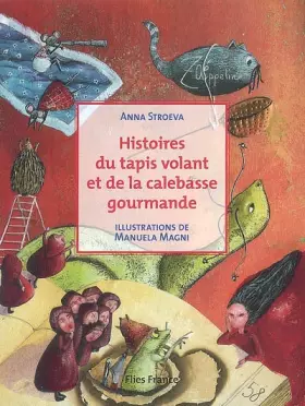 Couverture du produit · Histoires du tapis volant et de la calebasse gourmande