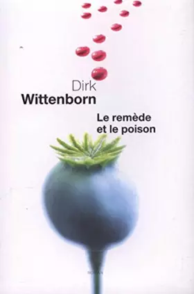 Couverture du produit · LE REMÈDE et LE POISON