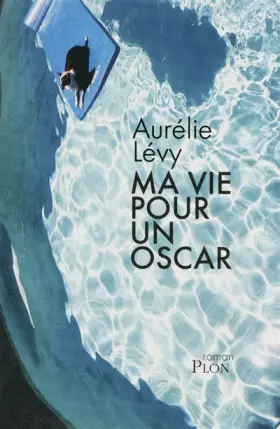 Couverture du produit · MA VIE POUR UN OSCAR
