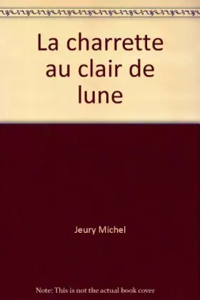 Couverture du produit · La charrette au clair de lune