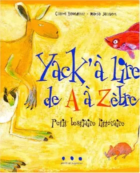 Couverture du produit · Yack à lire de A à zèbre