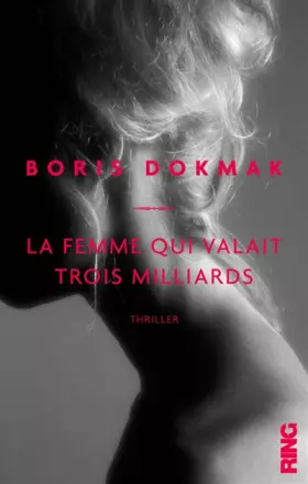Couverture du produit · La femme qui valait trois milliards