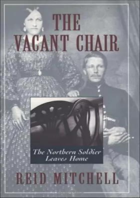 Couverture du produit · ne: The Vacant Chair: The Northern Soldier Leaves Home