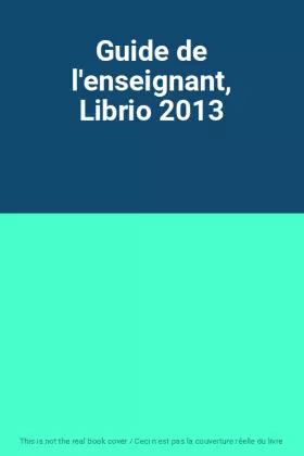 Couverture du produit · Guide de l'enseignant, Librio 2013