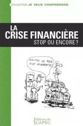 Couverture du produit · La Crise Financiere Stop Ou Encore