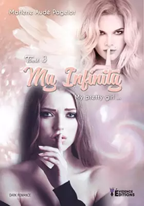 Couverture du produit · My Infinity Tome 3: My pretty girl