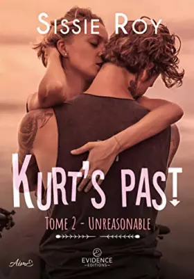 Couverture du produit · Unreasonable Tome 2- Kurt's past