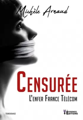 Couverture du produit · Censurée: L'enfer France Télécom