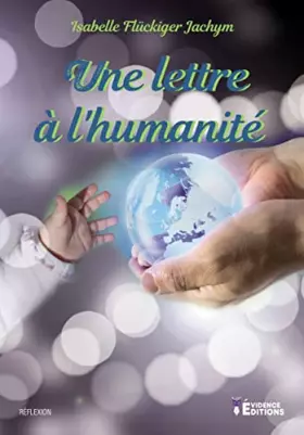 Couverture du produit · Une lettre à l'humanité