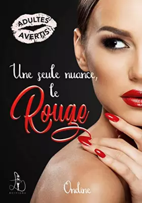 Couverture du produit · Une seule nuance Le rouge
