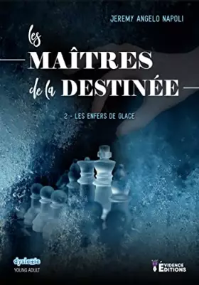 Couverture du produit · Les Maîtres de la destinée Tome 2: Les enfers de glace