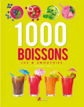 Couverture du produit · 1000 boissons, jus & smoothies
