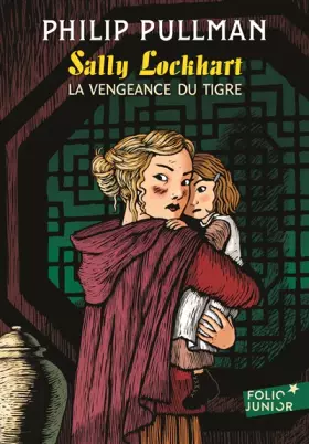 Couverture du produit · Sally Lockhart, III : La vengeance du tigre