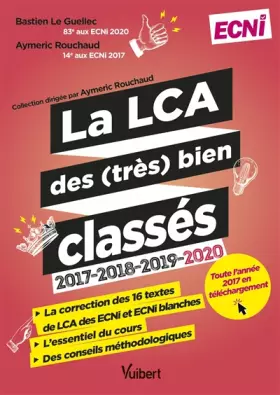 Couverture du produit · La LCA des (très) bien classés 2017-2018-2019-2020: La correction détaillée des annales et l'essentiel du cours