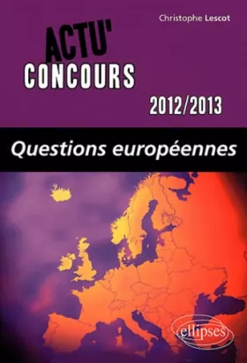 Couverture du produit · Questions Européennes 2012-13