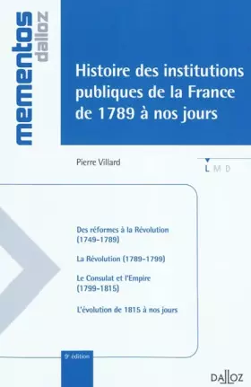 Couverture du produit · Histoire des institutions publiques de la France de 1789 à nos jours - 9e éd.: Mémentos