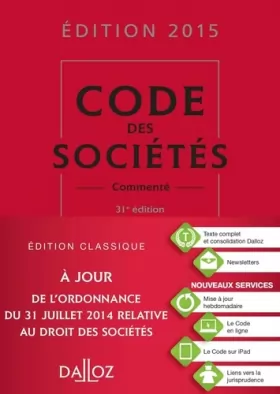Couverture du produit · Code des sociétés 2015, commenté - 31e éd.