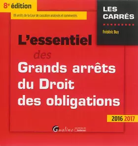 Couverture du produit · L'essentiel des grands arrêts du droit des obligations