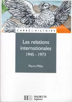 Couverture du produit · Les relations internationales, 1945-1973