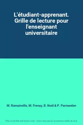 Couverture du produit · L'étudiant-apprenant. Grille de lecture pour l'enseignant universitaire