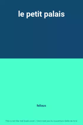 Couverture du produit · le petit palais