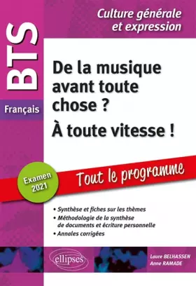 Couverture du produit · BTS Français - Culture générale et expression - De la musique avant toute chose ? - À toute vitesse ! Examen 2021
