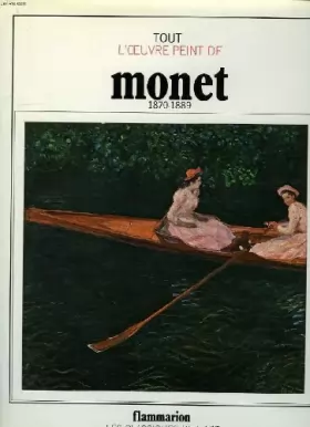 Couverture du produit · Tout l'oeuvre peint de Monet, 1870-1889