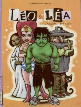 Couverture du produit · Léo et Léa, Tome 2 : L'académie des nazes