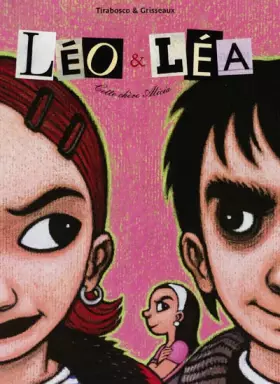 Couverture du produit · Léo et Léa, tome 1 : Cette chère Alicia