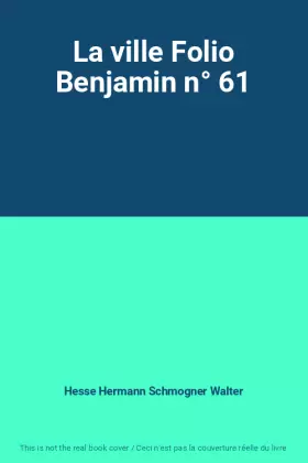 Couverture du produit · La ville Folio Benjamin n° 61