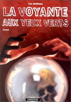 Couverture du produit · Cristal, n° 9 : La Voyante aux yeux verts